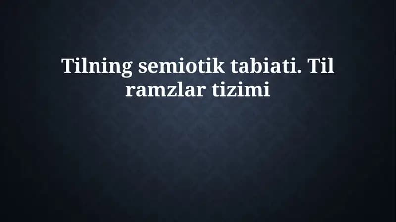 Tilning semiotik tabiati