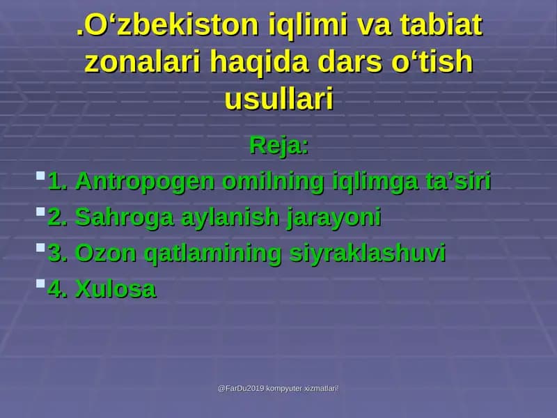 O‘zbekiston iqlimi va tabiat zonalari haqida dars o‘tish usullari