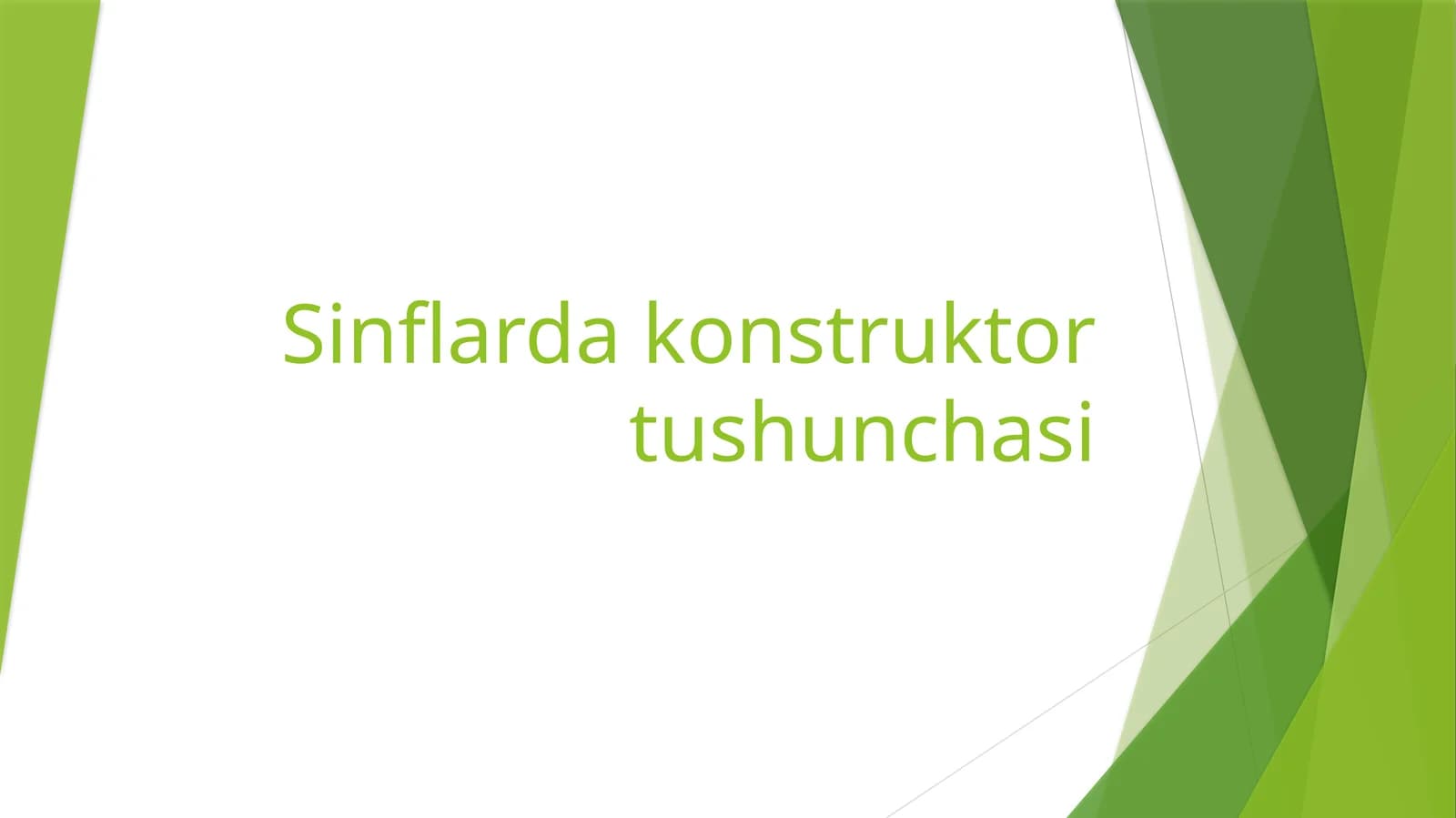 Sinflarda konstruktor tushunchasi