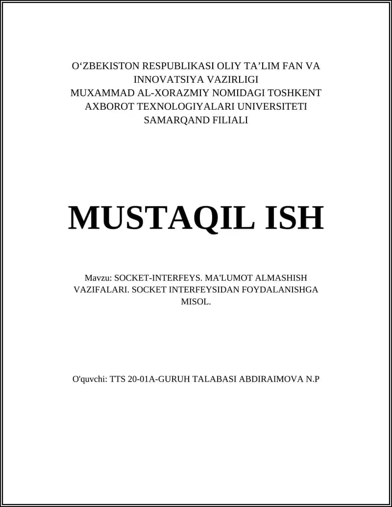 SOCKET-INTERFEYS. MA'LUMOT ALMASHISH VAZIFALARI. SOCKET INTERFEYSIDAN FOYDALANISHGA MISOL