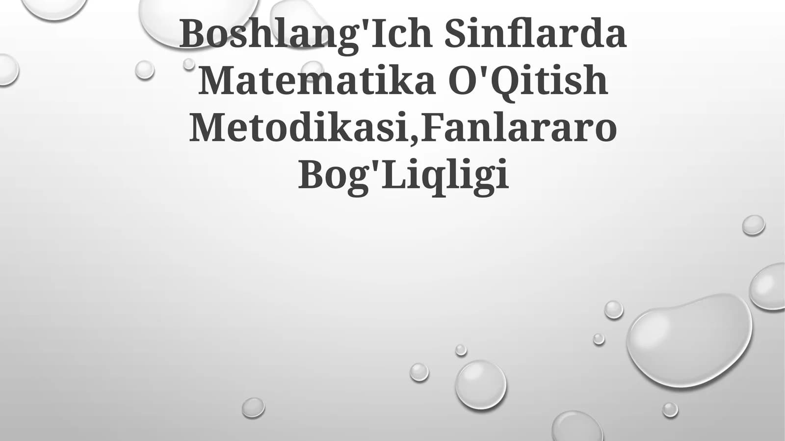 Boshlang'Ich Sinflarda Matematika O'Qitish Metodikasi,Fanlararo Bog'Liqligi