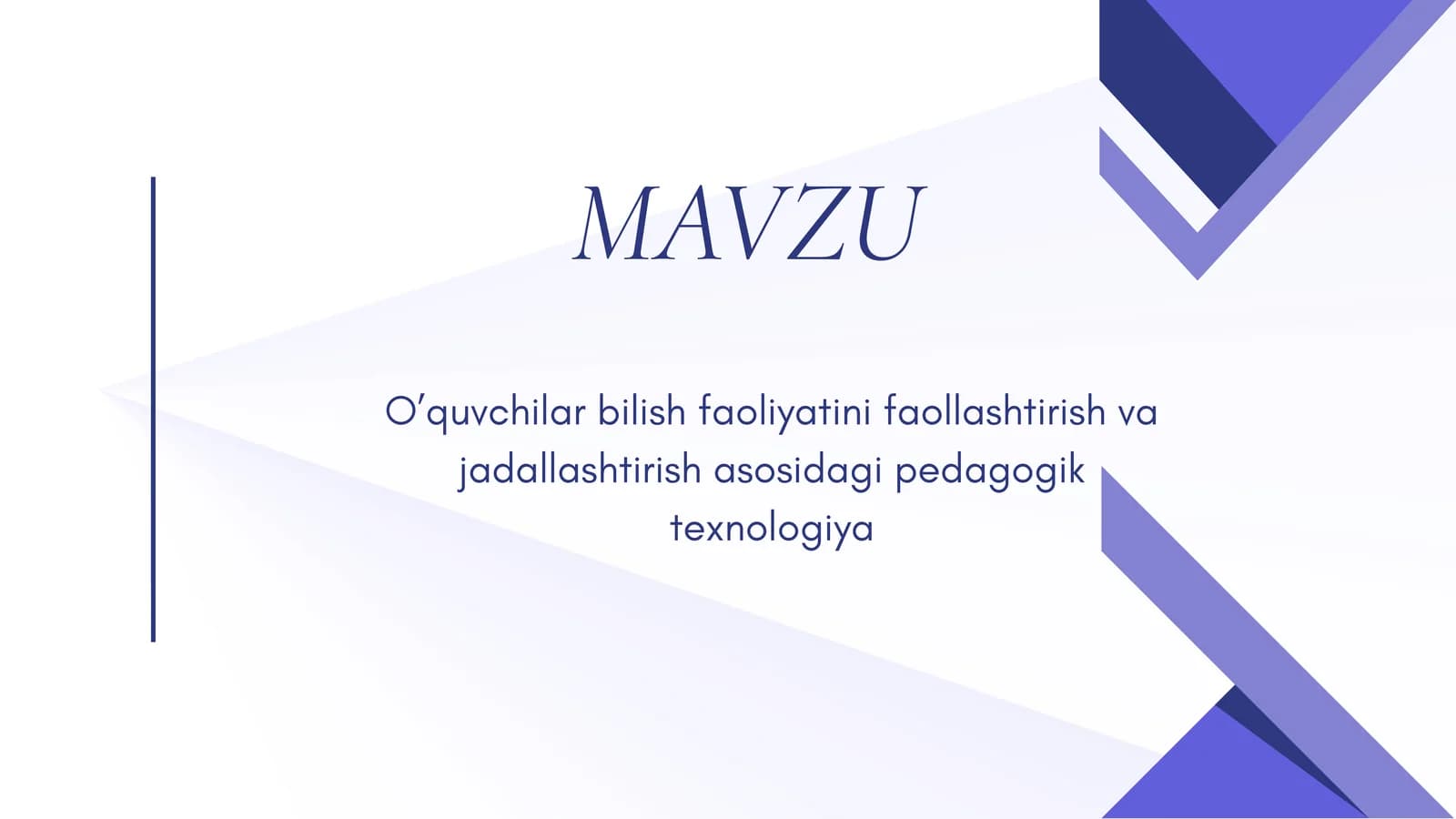 O’quvchilar bilish faoliyatini faollashtirish va jadallashtirish asosidagi pedagogik texnologiya