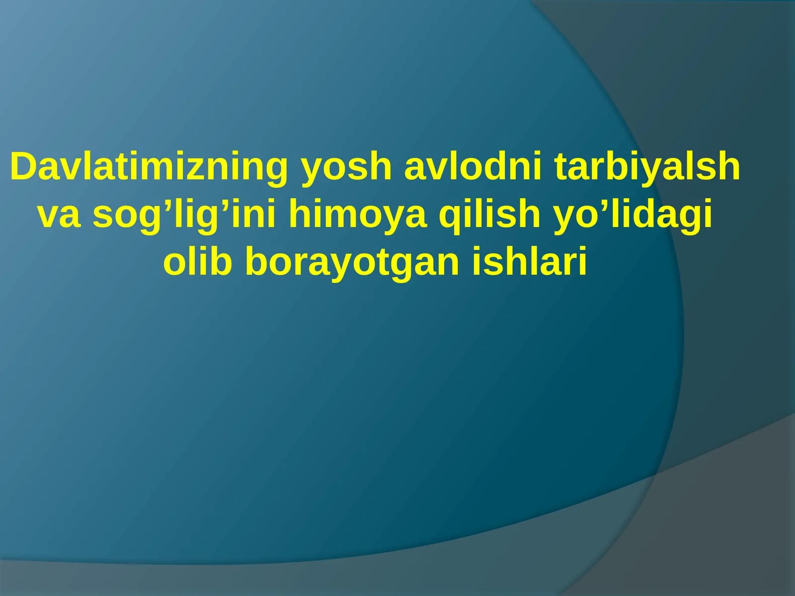 Barkamol avlod yili davlat dasturi