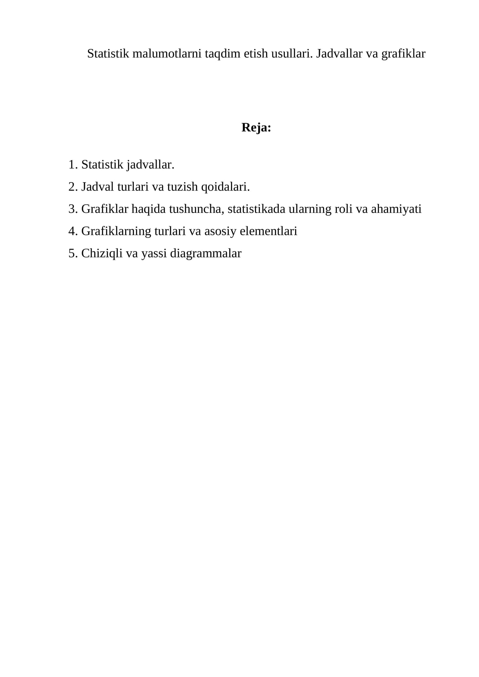 Statistik malumotlarni taqdim etish usullari. Jadvallar va grafiklar