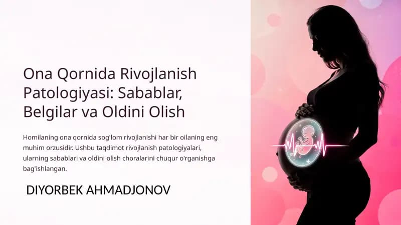 Ona Qornida Rivojlanish Patologiyasi: Sabablar, Belgilar va Oldini Olish