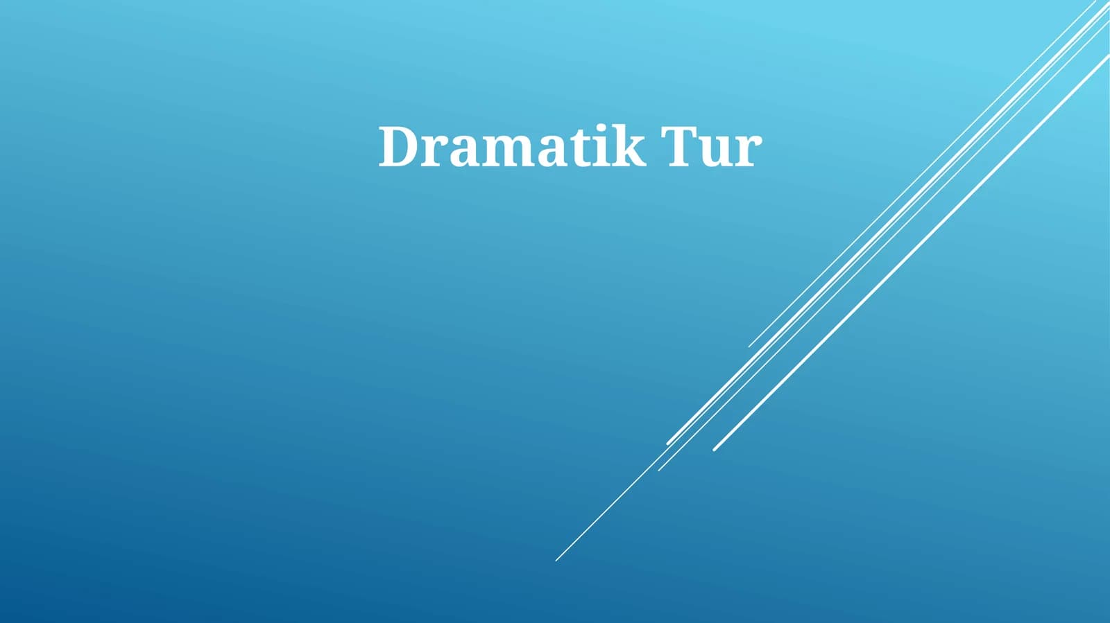 Dramatik Tur