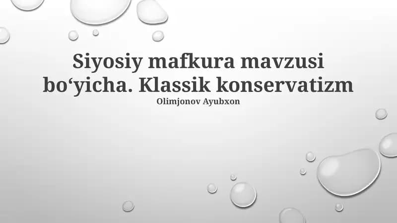 Klassik konservatizmning tarixiy rivojlanishi