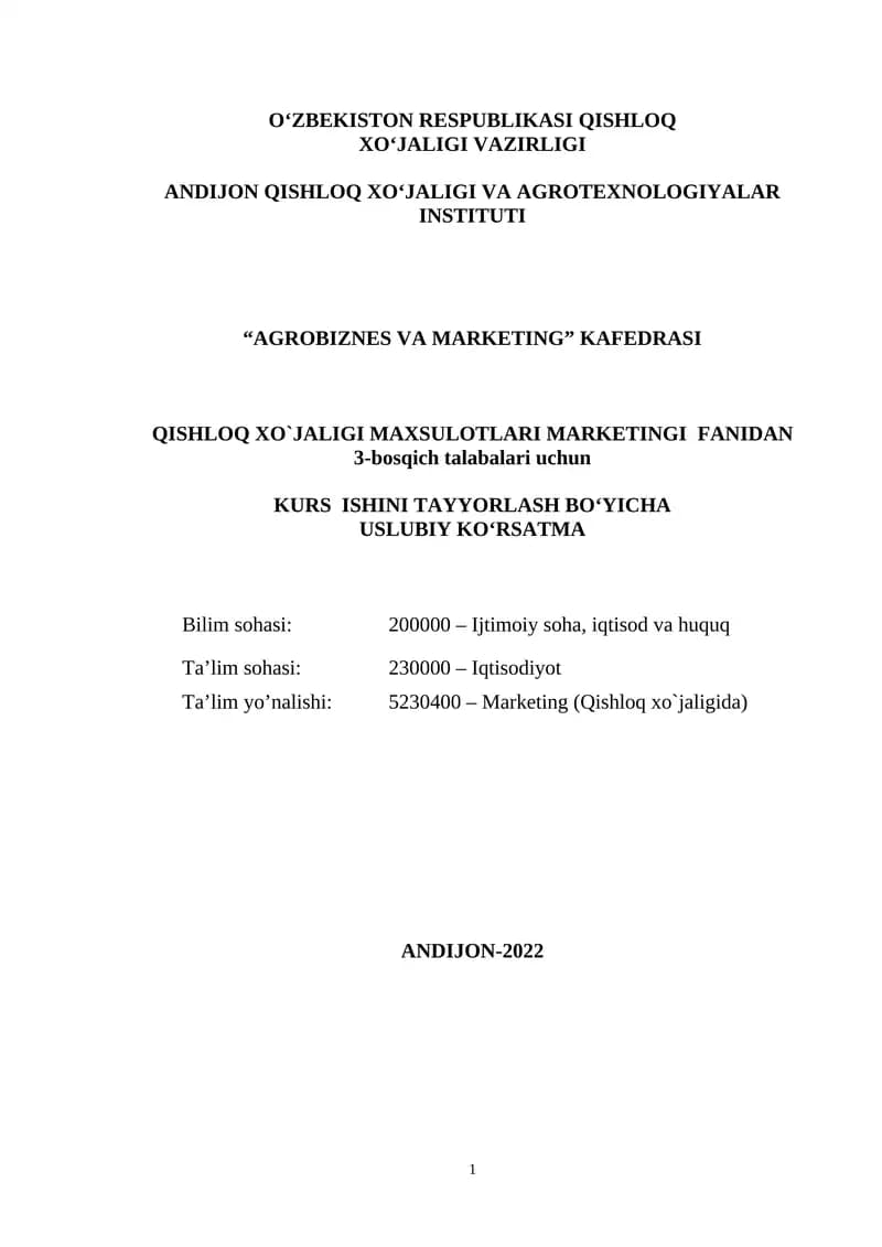 Qishloq xo`jaligi maxsulotlari marketingi fanidan kurs ishini tayyorlash boʻyicha uslubiy ko`rsatma