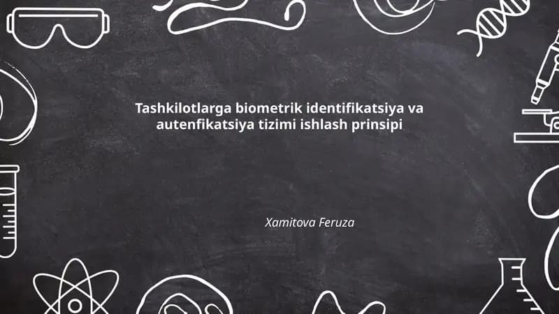 Biometrik Identifikatsiya va Autentifikatsiya Tizimi Ishlash Prinsipi