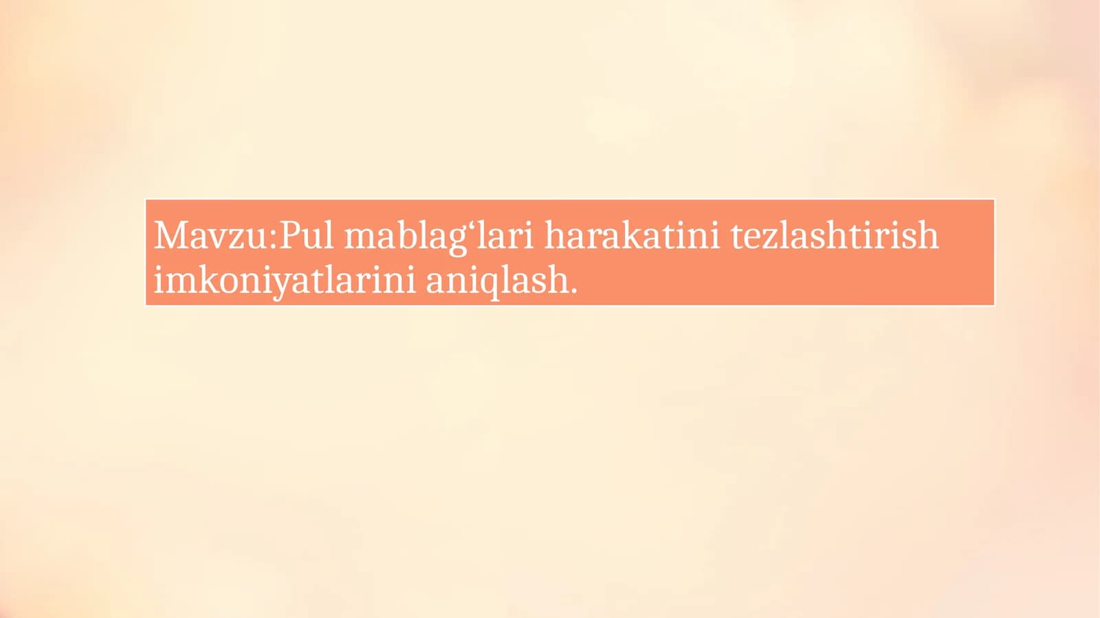Pulmablag‘lari harakatini tezlashtirish imkoniyatlari