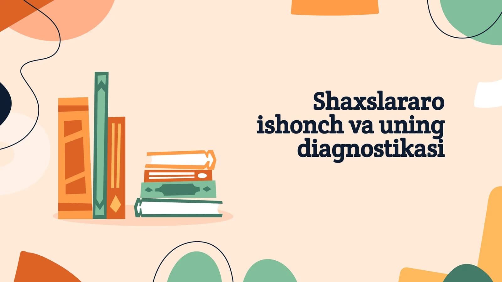 Shaxslararo ishonch va uning diagnostikasi