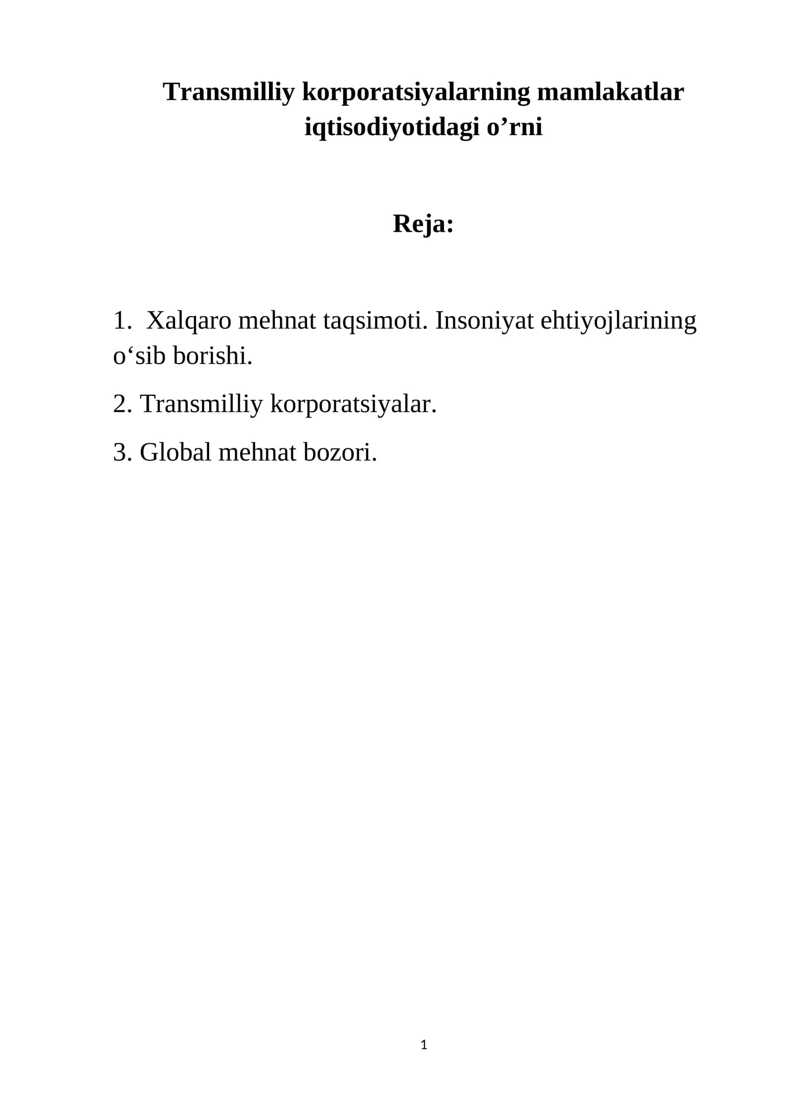 Jahon iqtisodiyoti globallashuvining harakatlantiruvchi kuchlari va omillari