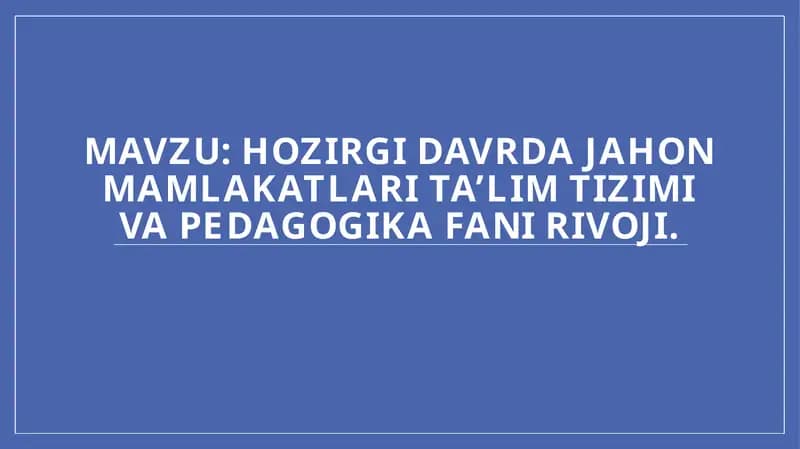 Jahon mamlakatlari ta’lim tizimi