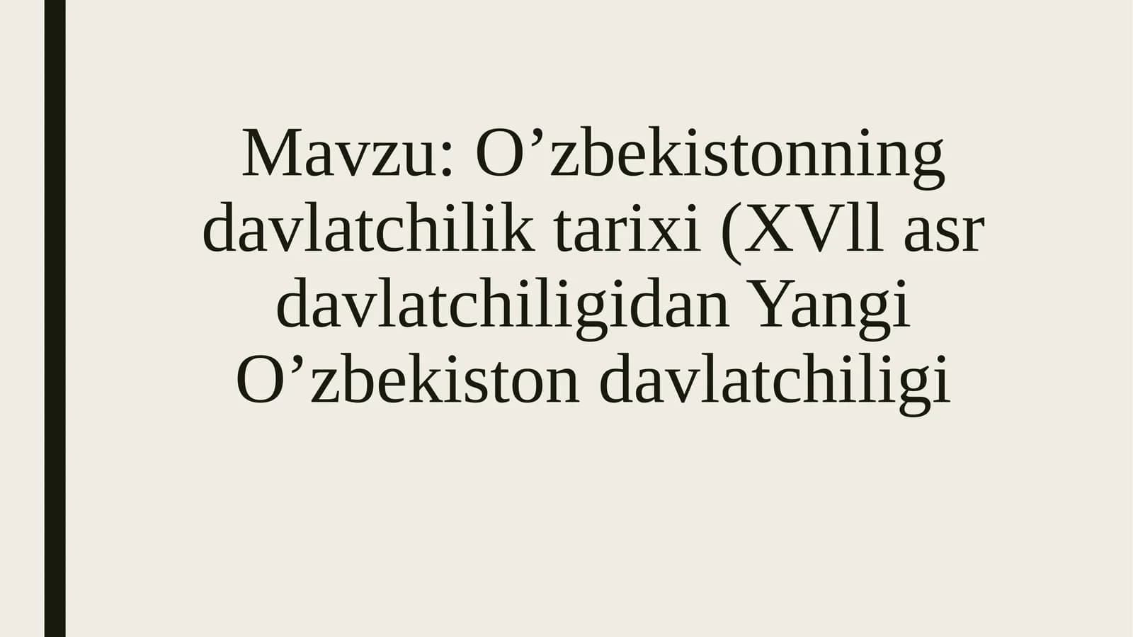 O’zbekistonning davlatchilik tarixi