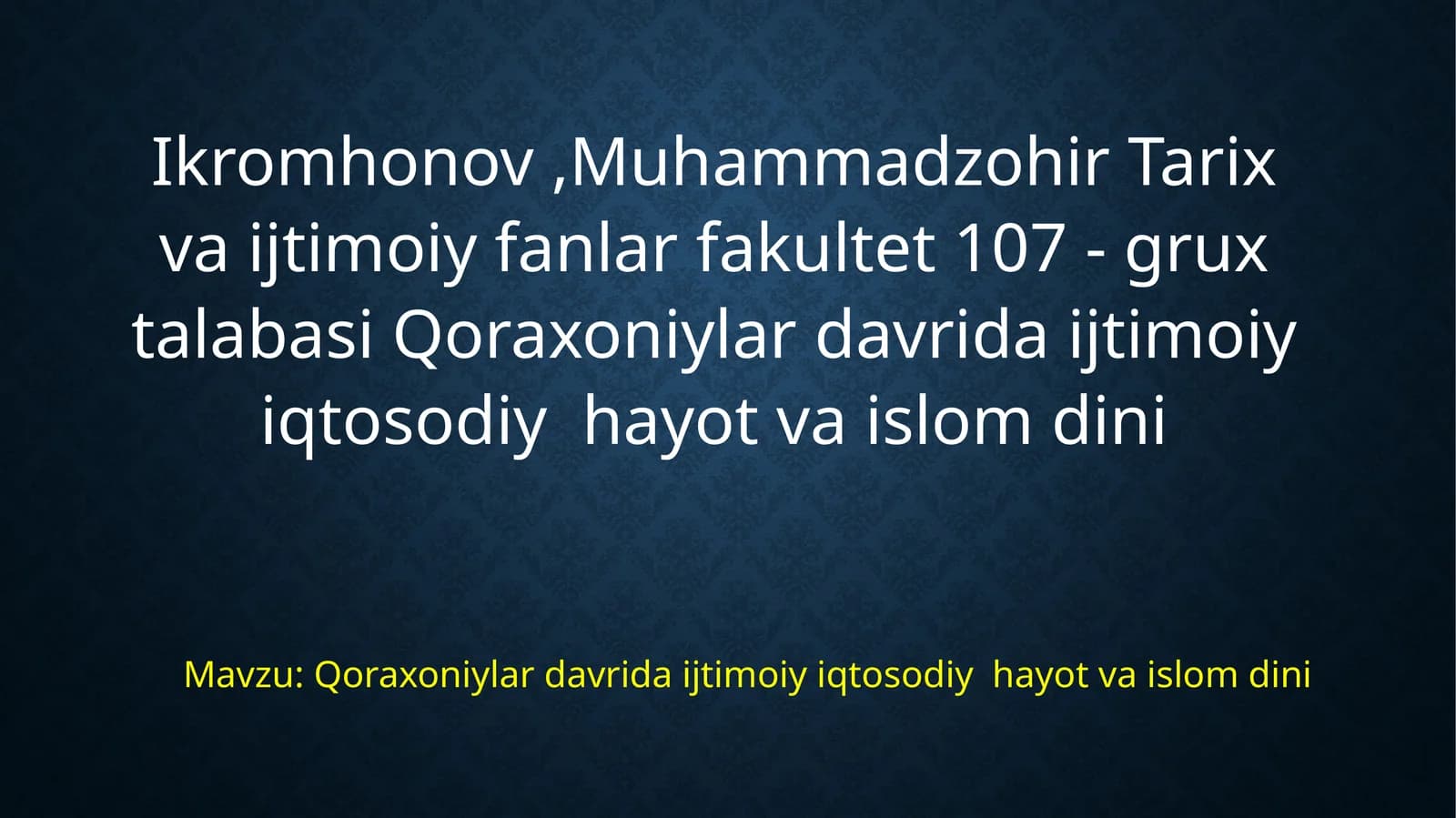 Qoraxoniylardavridaijtimoiyiqtosodiyhayotvaislomdini