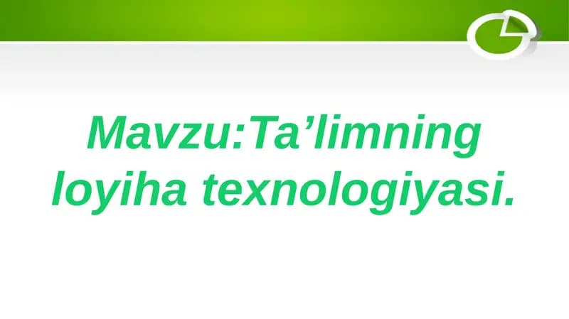Ta`lim loyiha texnologiyasi