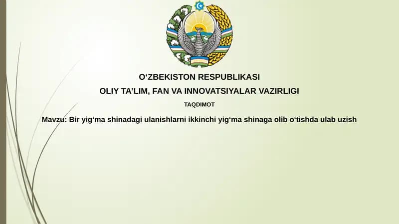 Biryig‘mashinadagiulanishlarniikkinchiyig‘mashinagaolibo‘tishdaulabuzish