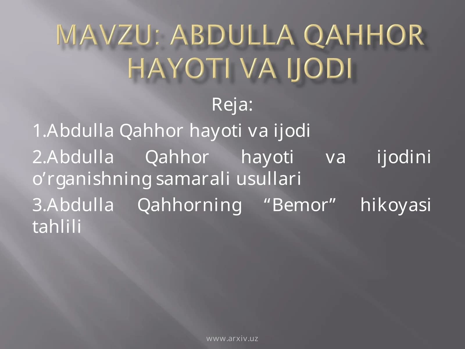 Abdulla Qahhor hayoti va ijodi