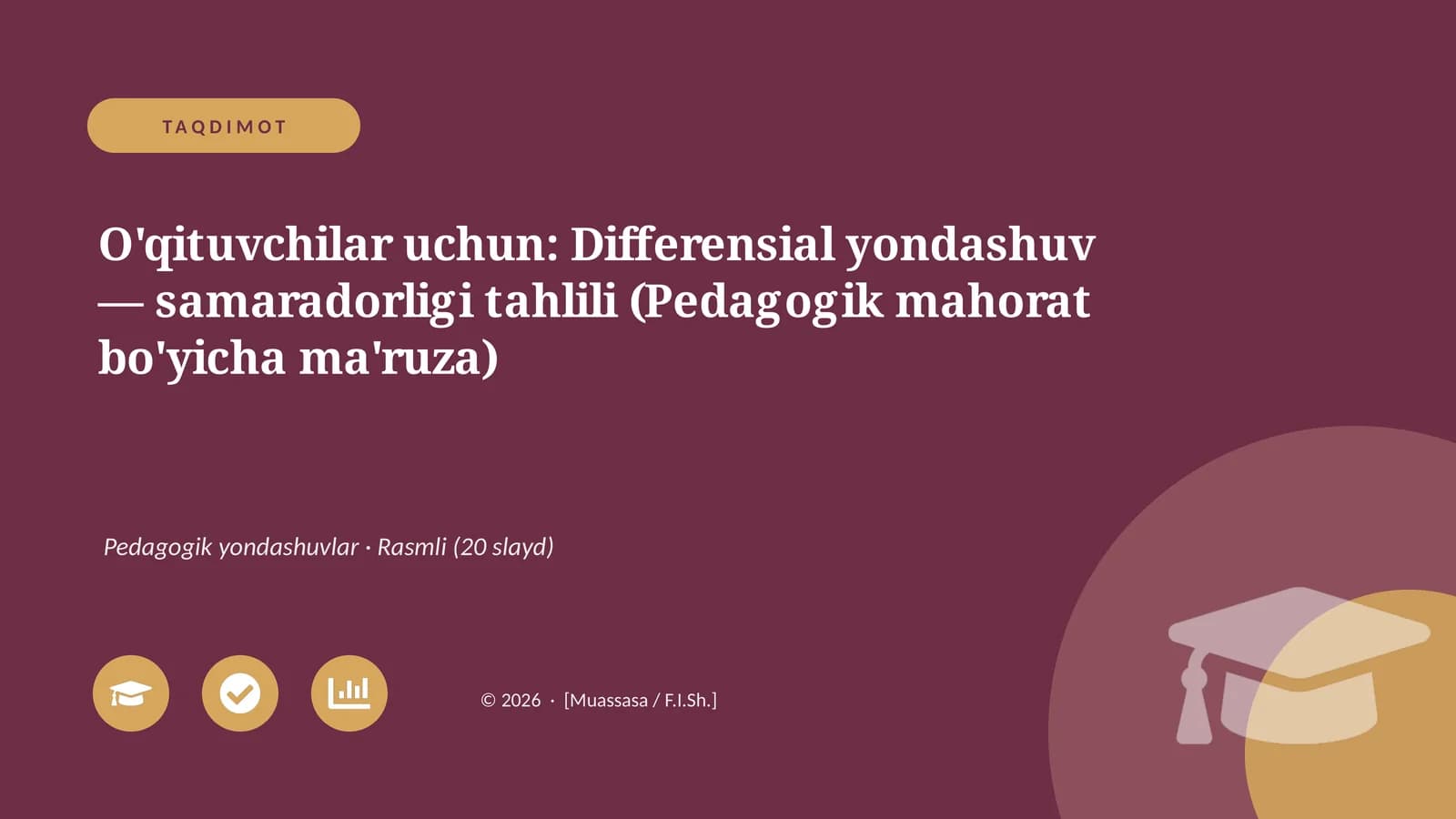 Differensial yondashuv — samaradorligi tahlili (Pedagogik mahorat bo'yicha ma'ruza)