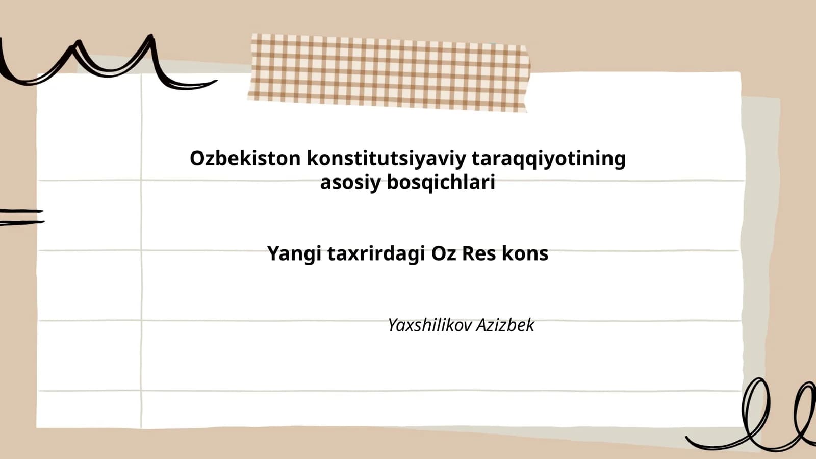 Ozbekiston konstitutsiyaviy taraqqiyotining asosiy bosqichlari