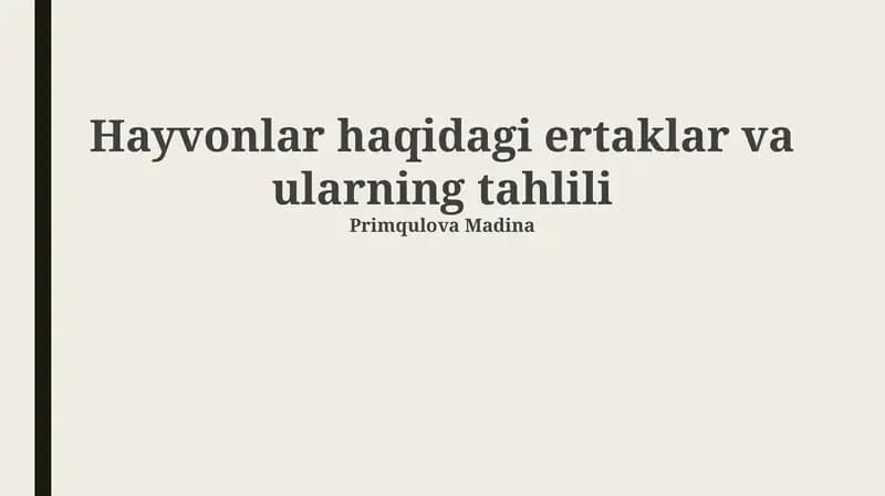 Hayvonlar haqidagi ertaklar va ularning tahlili