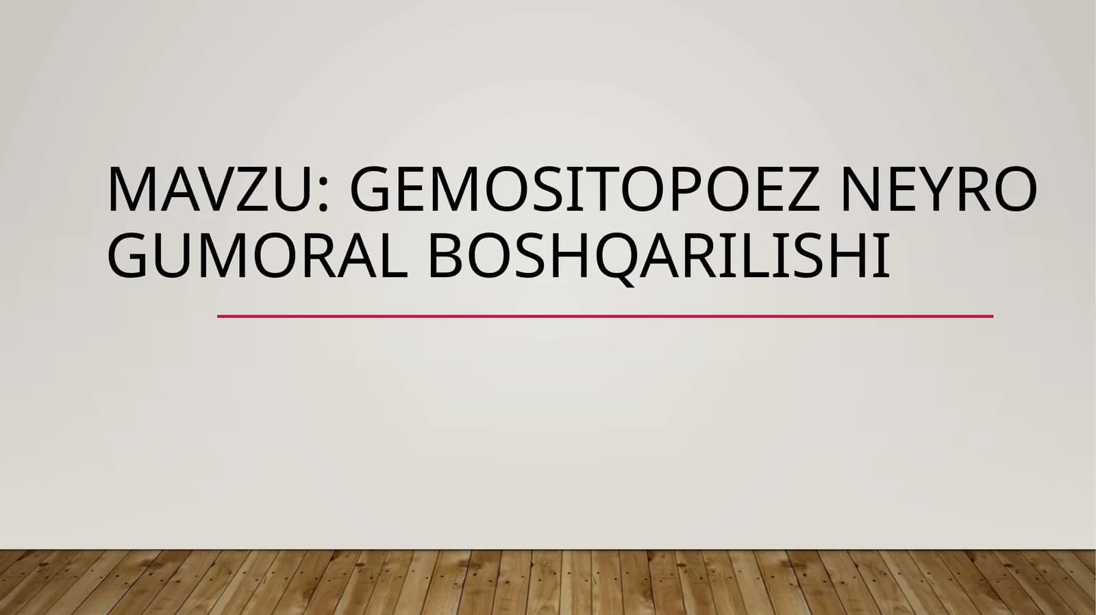 Gemositopoez neyro gumoral boshqarilishi