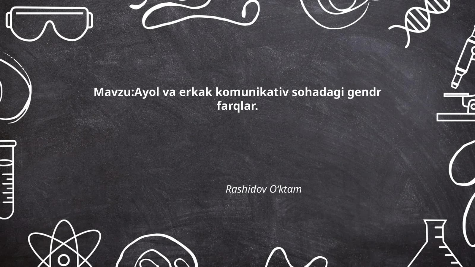 Ayol va erkak komunikativ sohadagi gendr farqlar