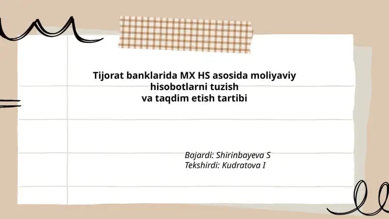 Tijorat banklarida MX HS asosida moliyaviy hisobotlarni tuzish va taqdim etish tartibi