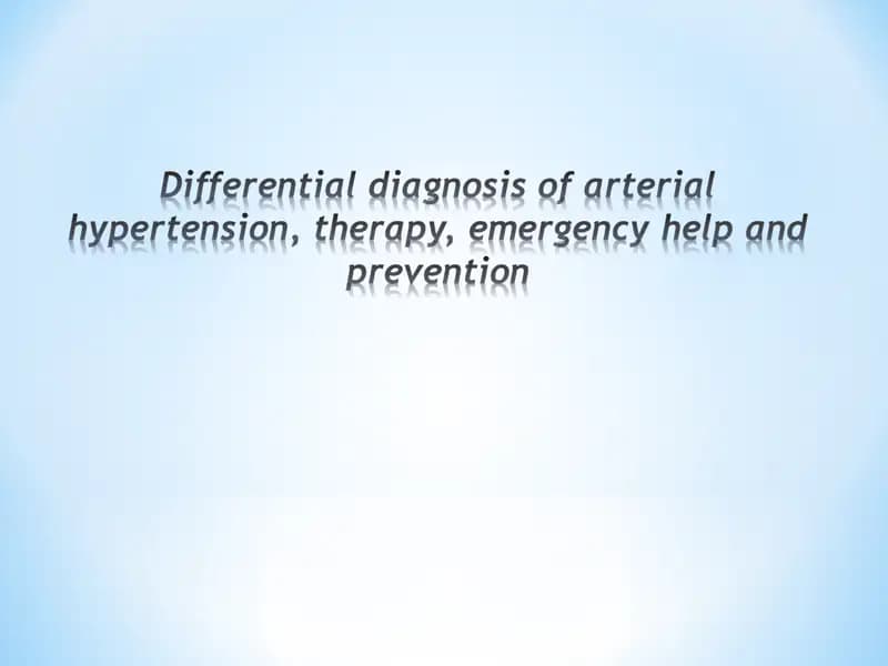 Differential diagnosis of arterial hypertension, therapy, emergency help and prevention