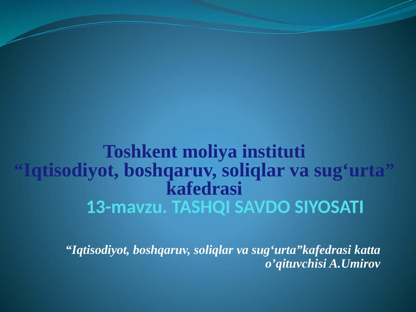 Tashqi savdo siyosati