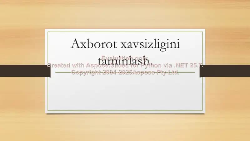 Axborot xavfsizligini ta'minlash