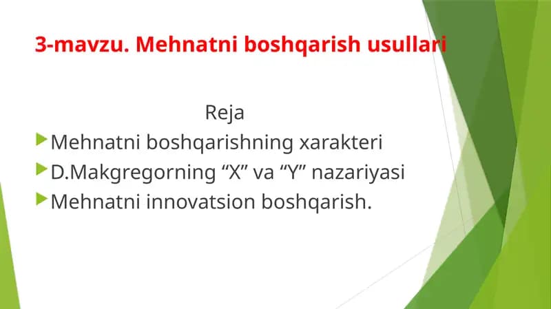 Mehnatni boshqarish usullari