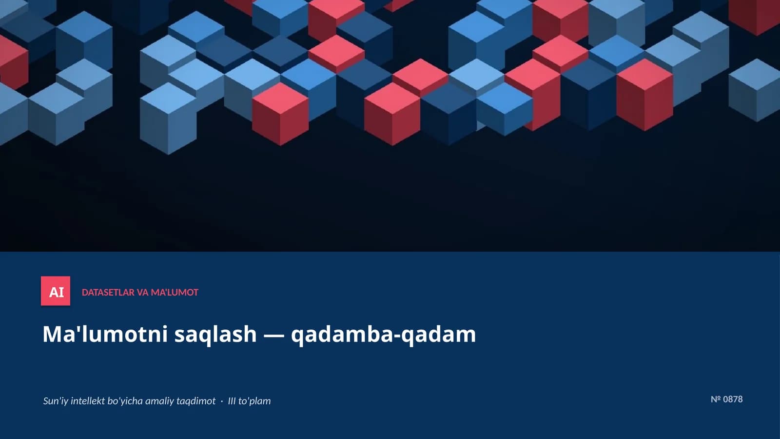 Ma'lumotni saqlash — qadamba-qadam