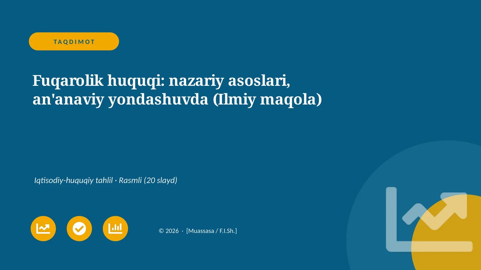 Fuqarolik huquqi: nazariy asoslari, an'anaviy yondashuvda (Ilmiy maqola)
