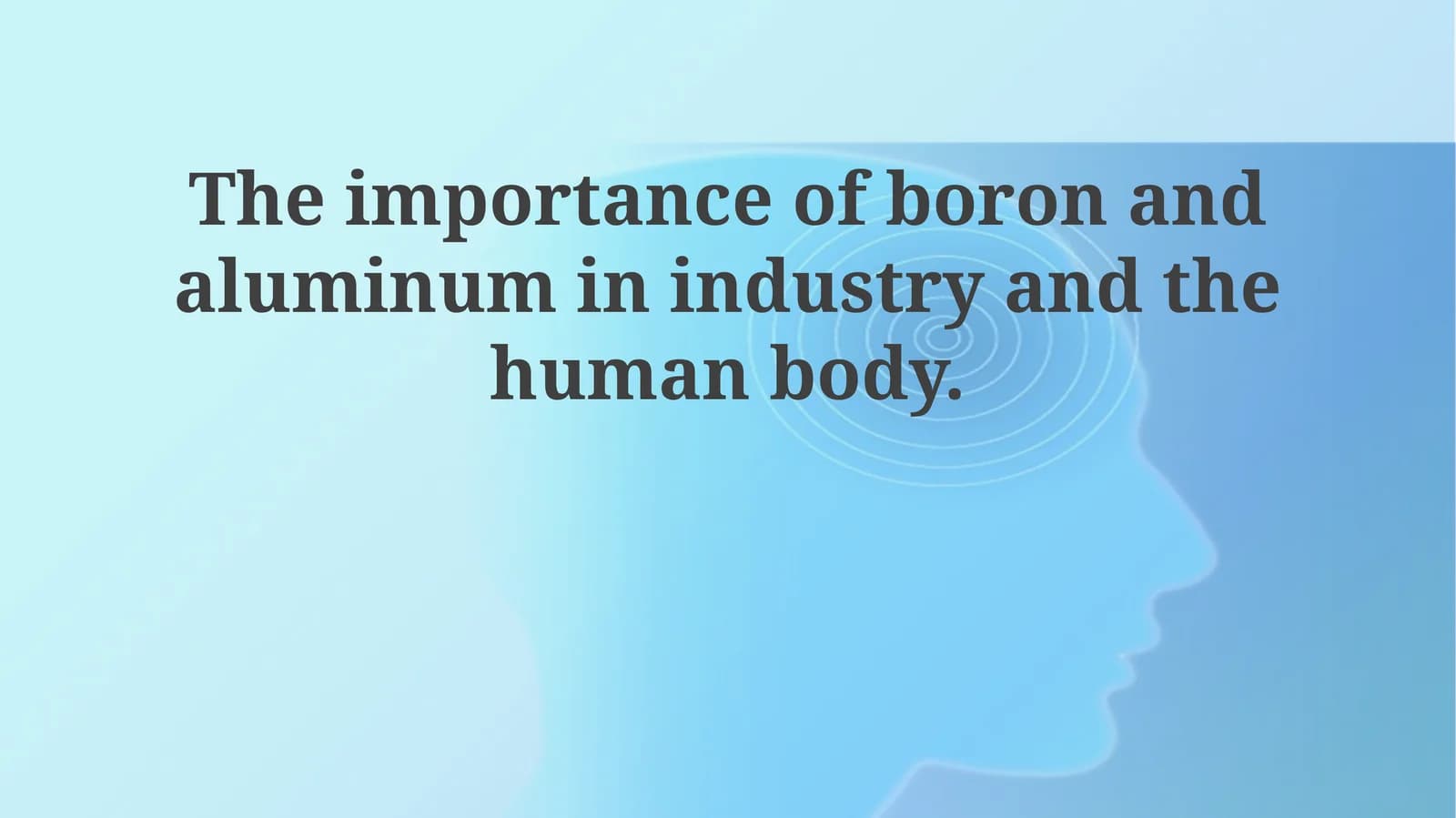 Boron and Aluminum: Properties, Sources, and Applications