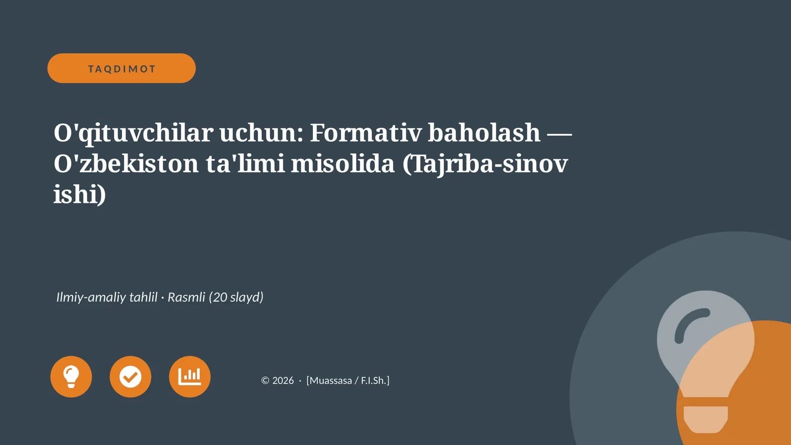Formativ baholash — O'zbekiston ta'limi misolida (Tajriba-sinov ishi)