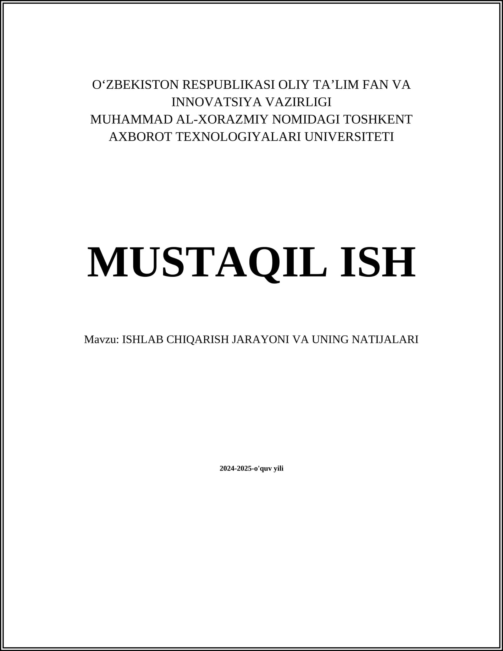 ISHLAB CHIQARISH JARAYONI VA UNING NATIJALARI