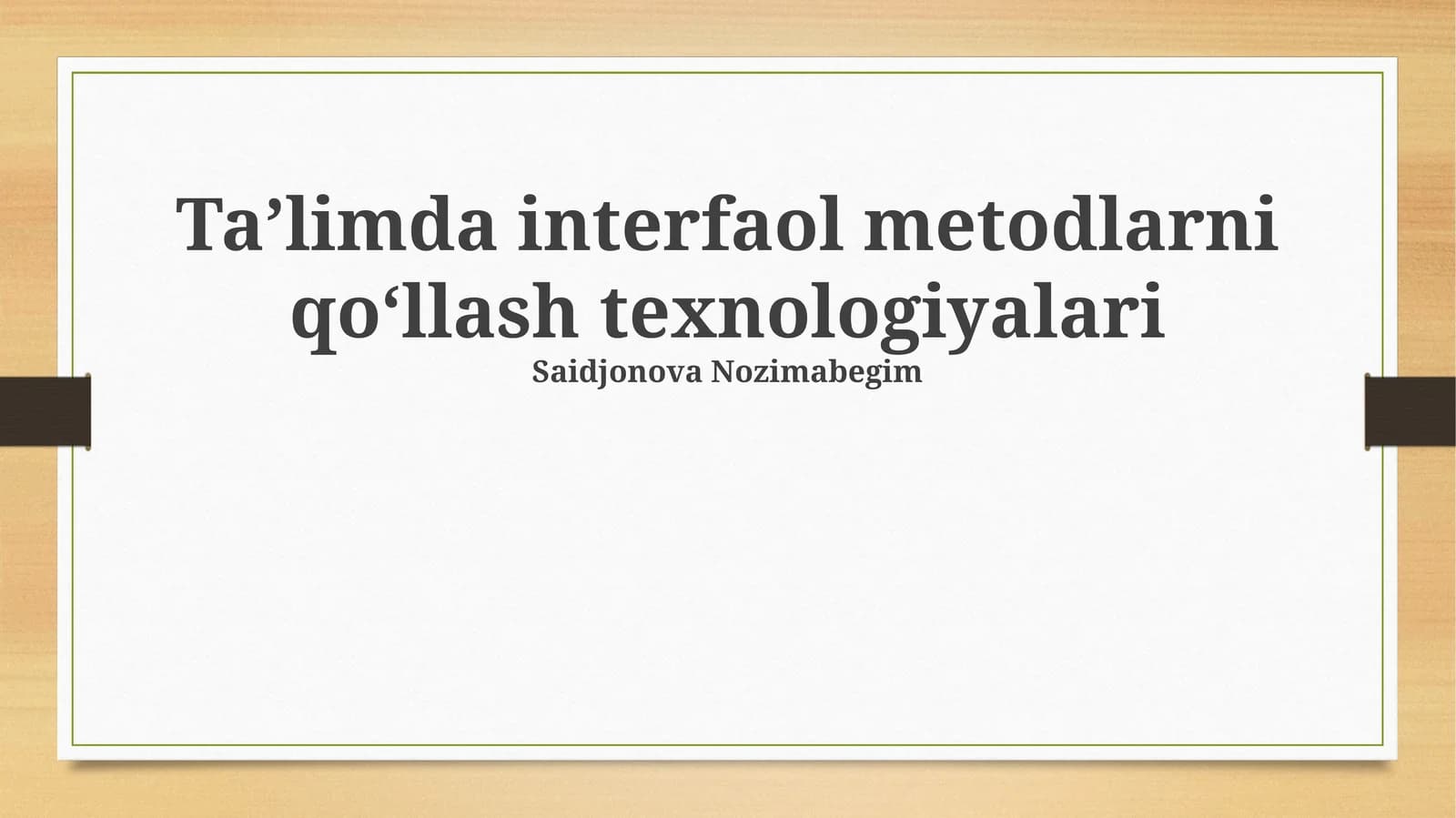 Interfaol Ta'lim Metodlari Uchun Texnologiyalar