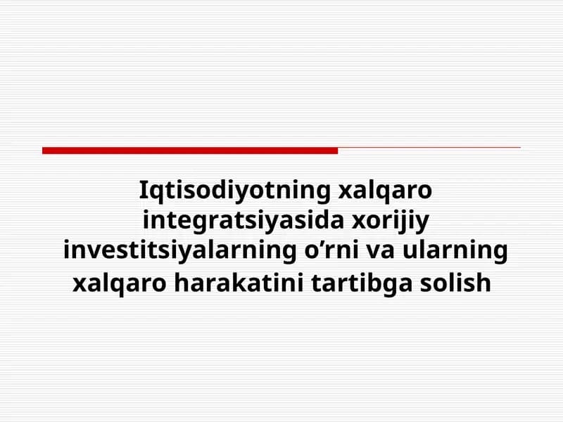 Iqtisodiyotning xalqaro integratsiyasi