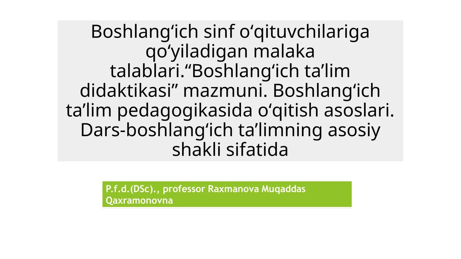 BO’LAJAK BOSHLANG’ICH SINF O’QITUVCHISI QIYOFASI