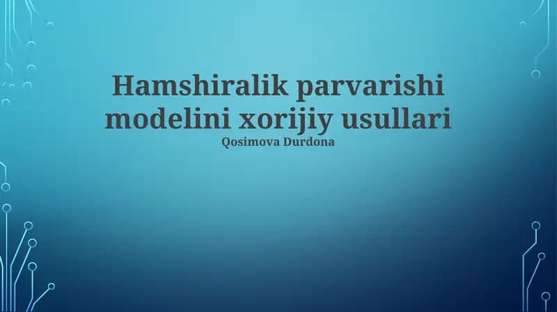 Xorijiy hamshirachilik parvarishi modeli