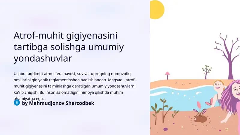 Atrof-muhit gigiyenasini tartibga solishga umumiy yondashuvlar
