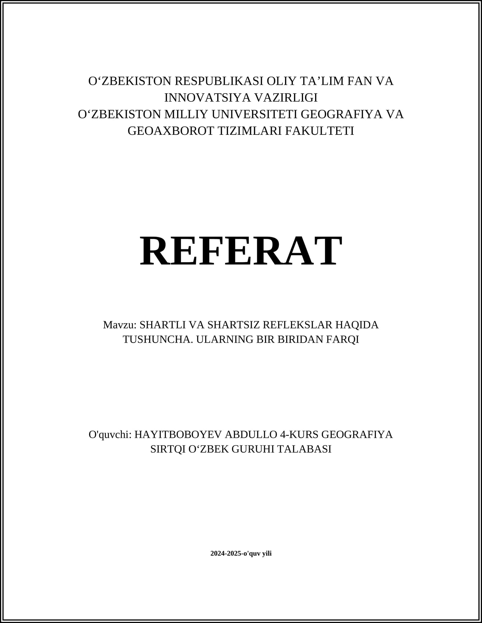 SHARTLI VA SHARTSIZ REFLEKSLAR HAQIDA TUSHUNCHA. ULARNING BIR BIRIDAN FARQI