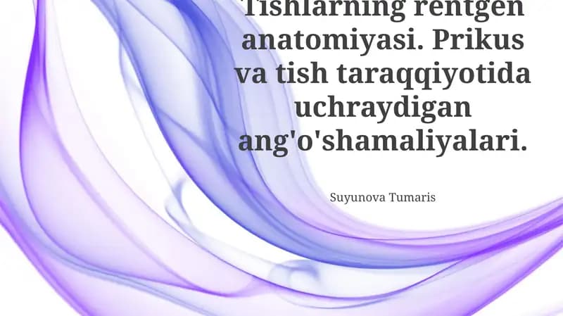 Tishlarning Rentgen Anatomiyasi