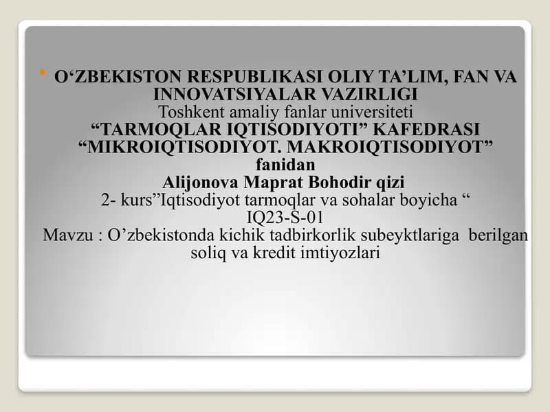 O’zbekistonda kichik tadbirkorlik subeyktlariga berilgan soliq va kredit imtiyozlari