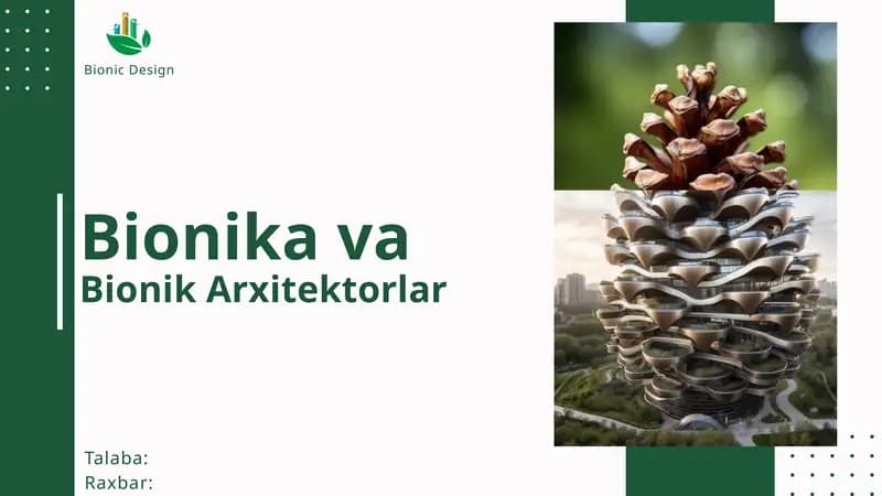 Bionik Arxitektura va Bionik Arxitektorlar