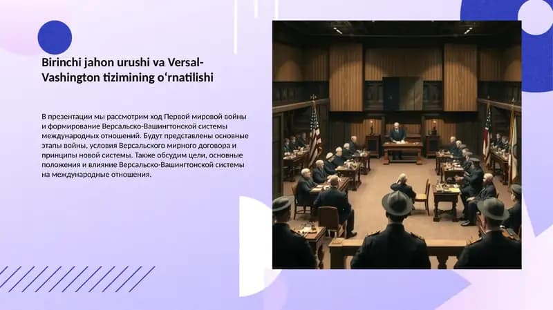 Birinchi jahon urushi va Versal-Vashington tizimining o‘rnatilishi