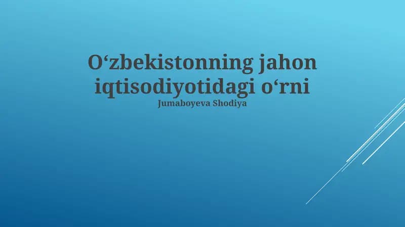 Oʻzbekistonning jahon iqtisodiyotidagi o‘rni