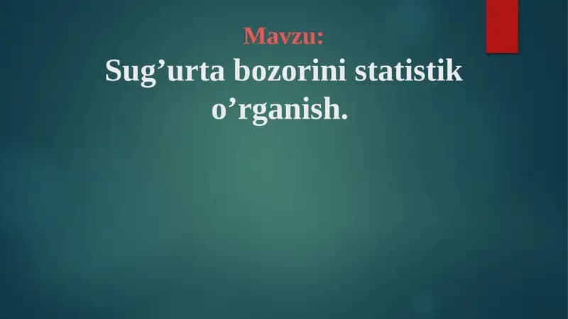 Sug'urta bozori statistikasi