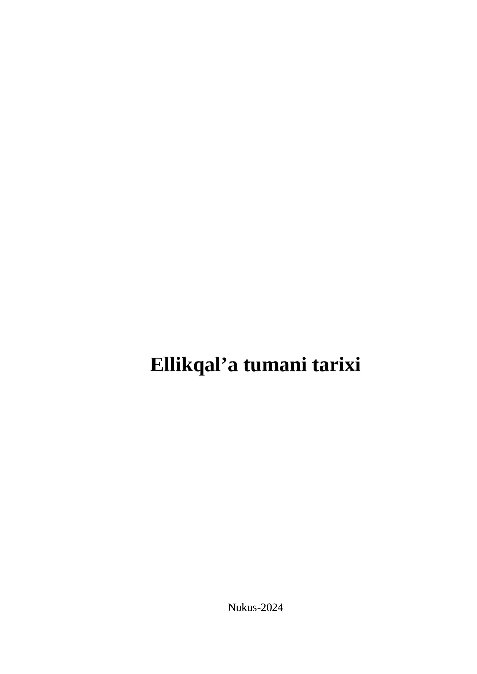 ELLIKQAL’A TUMANI TARIXI